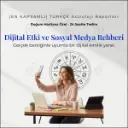 Dijital Etki ve Sosyal Medya Rehberi